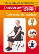 Kręgosłup szyjny. Porady lekarza rodzinnego. Autor: Emilia Chojnowska. ZdrowePodejscie.pl Okładka książki Kręgosłup szyjny. Porady lekarza rodzinnego