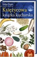 Okładka książki Księżycowa książka kucharska