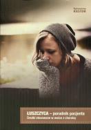 Łuszczyca Poradnik pacjenta. Wydawca: Kastor. ZdrowePodejscie.pl Opakowanie Łuszczyca Poradnik pacjenta