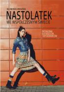 Okładka książki Nastolatek we współczesnym świecie