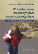 Okładka książki Przedwczesne macierzyństwo perspektywa biograficzna