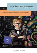 Psychologia geniuszu.. Autor: Andrew Fuller. ZdrowePodejscie.pl Okładka książki Psychologia geniuszu.