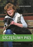 Szczęśliwy pies. Autor: Sumińska Dorota. ZdrowePodejscie.pl Okładka książki Szczęśliwy pies