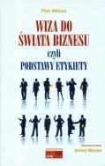 Okładka książki Wiza do świata biznesu czyli podstawy etykiety