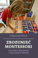 Okładka książki Zrozumieć Montessori