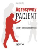 Okładka książki Agresywny pacjent