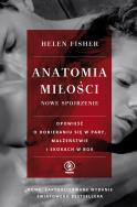 Anatomia miłości - nowe spojrzenie. Autor: Helen E. Fisher. ZdrowePodejscie.pl Okładka książki Anatomia miłości - nowe spojrzenie