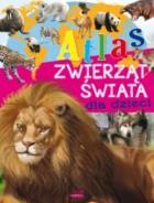 Okładka książki Atlas zwierząt świata dla dzieci