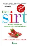 Dieta sirt. Autor: Glen Matten, Aidan Goggins. ZdrowePodejscie.pl Okładka książki Dieta sirt