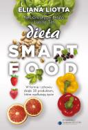 Dieta Smartfood. Autor: ELIANA LIOTTA, PIER GIUSEPPE PELLICCI, LUCILLA TITTA. ZdrowePodejscie.pl Okładka książki Dieta Smartfood