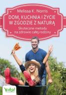 Okładka książki Dom kuchnia i życie w zgodzie z naturą