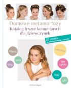 Okładka książki Domowe Metamorfozy