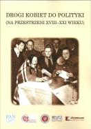 Drogi kobiet do polityki (na przestrzeni XVIII-XXI wieku). Wydawca: Stara Szuflada. ZdrowePodejscie.pl Opakowanie Drogi kobiet do polityki (na przestrzeni XVIII-XXI wieku)