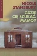 Okładka książki Gdzie cię szukać, mamo?