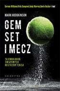 Gem set mecz. Autor: Hodgkinson Mark. ZdrowePodejscie.pl Okładka książki Gem set mecz