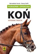 Koń. Poradnik opiekuna w.2017. Autor: Swift Penny. ZdrowePodejscie.pl Okładka książki Koń. Poradnik opiekuna w.2017