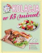 Okładka książki Kwadrans w kuchni. Kolacja w 15 minut