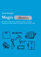 Magia olewania. Autor: Sarah Knight. ZdrowePodejscie.pl Okładka książki Magia olewania