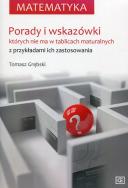 Matematyka. Porady i wskazówki OE. Autor: Grębski Tomasz. ZdrowePodejscie.pl Okładka książki Matematyka. Porady i wskazówki OE