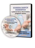 Okładka książki Ochrona danych osobowych w gabinecie lekarza, lekarza dentysty, pielęgniarki i położnej