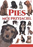 Pies - mój przyjaciel. Autor: Joanna Werner. ZdrowePodejscie.pl Okładka książki Pies - mój przyjaciel