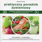 Praktyczny poradnik żywieniowy wydanie 3. Autor: Cichocka Aleksandra. ZdrowePodejscie.pl Okładka książki Praktyczny poradnik żywieniowy wydanie 3