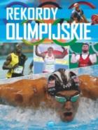 Rekordy olimpijskie. Autor: Szymanowski P.. ZdrowePodejscie.pl Okładka książki Rekordy olimpijskie