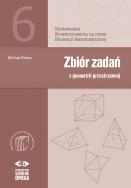 Zbiór zadań z geometrii przestrzennej. Autor: Michał Kieza. ZdrowePodejscie.pl Okładka książki Zbiór zadań z geometrii przestrzennej