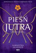 Czas Żniw Tom 3 Pieśń jutra. Autor: Samantha Shannon, Regina Kołek. ZdrowePodejscie.pl Okładka książki Czas Żniw Tom 3 Pieśń jutra