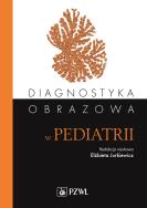 Diagnostyka obrazowa w pediatrii. Autor: Elżbieta Jurkiewicz. ZdrowePodejscie.pl Okładka książki Diagnostyka obrazowa w pediatrii
