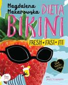 Dieta bikini. Autor: Magdalena Makarowska. ZdrowePodejscie.pl Okładka książki Dieta bikini