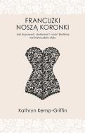 Okładka książki Francuzki noszą koronki