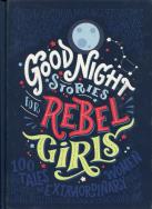 Okładka książki Good Night Stories for Rebel Girls