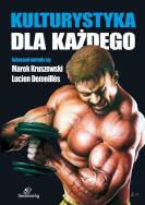 Kulturystyka dla każdego. Autor: Demeilles Lucien, Kruszewski Marek. ZdrowePodejscie.pl Okładka książki Kulturystyka dla każdego