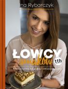 Łowcy smaków. Autor: Ina Rybarczyk. ZdrowePodejscie.pl Okładka książki Łowcy smaków