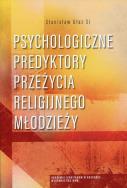Psychologiczne predyktory przeżycia religijnego.... Autor: Stanisław Głaz. ZdrowePodejscie.pl Okładka książki Psychologiczne predyktory przeżycia religijnego...