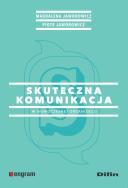 Okładka książki Skuteczna komunikacja w nowoczesnej organizacji