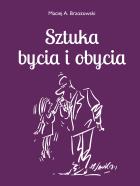 Sztuka bycia i obycia 2. Autor: Brzozowski Maciej. ZdrowePodejscie.pl Okładka książki Sztuka bycia i obycia 2
