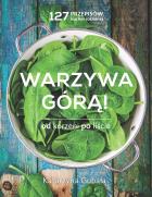 Warzywa górą.. Autor: Gubała Katarzyna. ZdrowePodejscie.pl Okładka książki Warzywa górą.