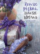Okładka książki Zawsze piękna, zawsze zdrowa