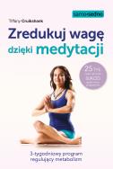 Okładka książki Zredukuj wagę dzięki medytacji