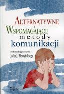 Alternatywne i wspomagające metody komunikacji. Wydawca: Impuls. ZdrowePodejscie.pl Opakowanie Alternatywne i wspomagające metody komunikacji