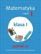 Lokomotywa 1 SP Matematyka ćwiczenia 1. Autor: Szulc Agnieszka. ZdrowePodejscie.pl Okładka książki Lokomotywa 1 SP Matematyka ćwiczenia 1