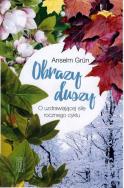Obrazy duszy. Autor: Anselm Grun. ZdrowePodejscie.pl Okładka książki Obrazy duszy