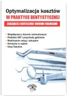 Okładka książki Optymalizacja kosztów w praktyce dentystycznej Zarządzaj skutecznie swoimi finansami