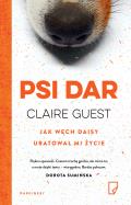 Psi dar. Autor: Guest Claire. ZdrowePodejscie.pl Okładka książki Psi dar