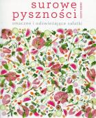 Surowe pyszności: smaczne i odświeżające sałatki. Autor: Amber Locke. ZdrowePodejscie.pl Okładka książki Surowe pyszności: smaczne i odświeżające sałatki