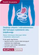 Złodzieje witamin i mikroelementów: leki hamujące wydzielanie soku żołądkowego. Wydawca: Medpharm. ZdrowePodejscie.pl Opakowanie Złodzieje witamin i mikroelementów: leki hamujące wydzielanie soku żołądkowego