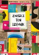 Zniszcz ten dziennik NOWY. Autor: Smith Keri. ZdrowePodejscie.pl Okładka książki Zniszcz ten dziennik NOWY