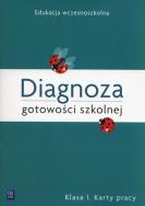 Okładka książki Diagnoza gotowości szkolnej klasa 1. Karty pracy
Edukacja wczesnoszkolna